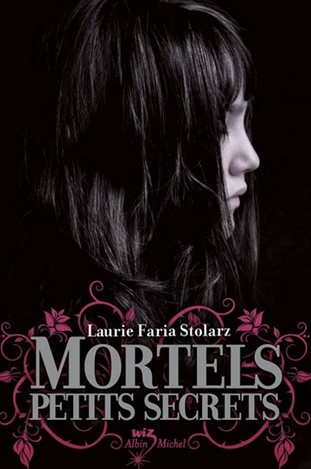 mortels petits secrets, de Laurie Faria-stolarz.jpg